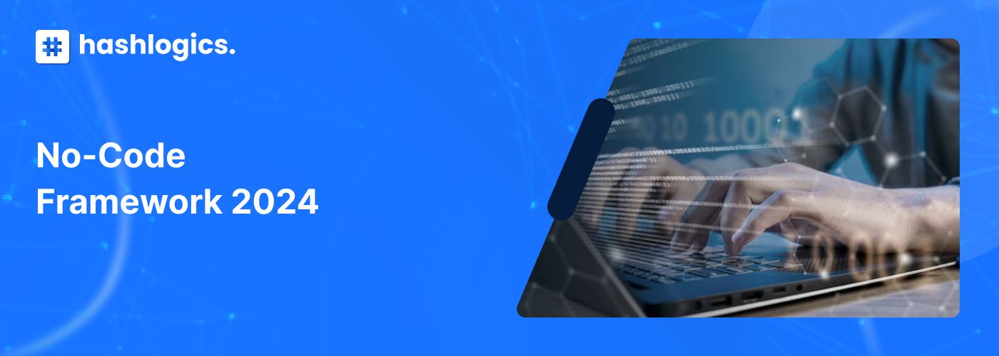No-Code Framework 2024