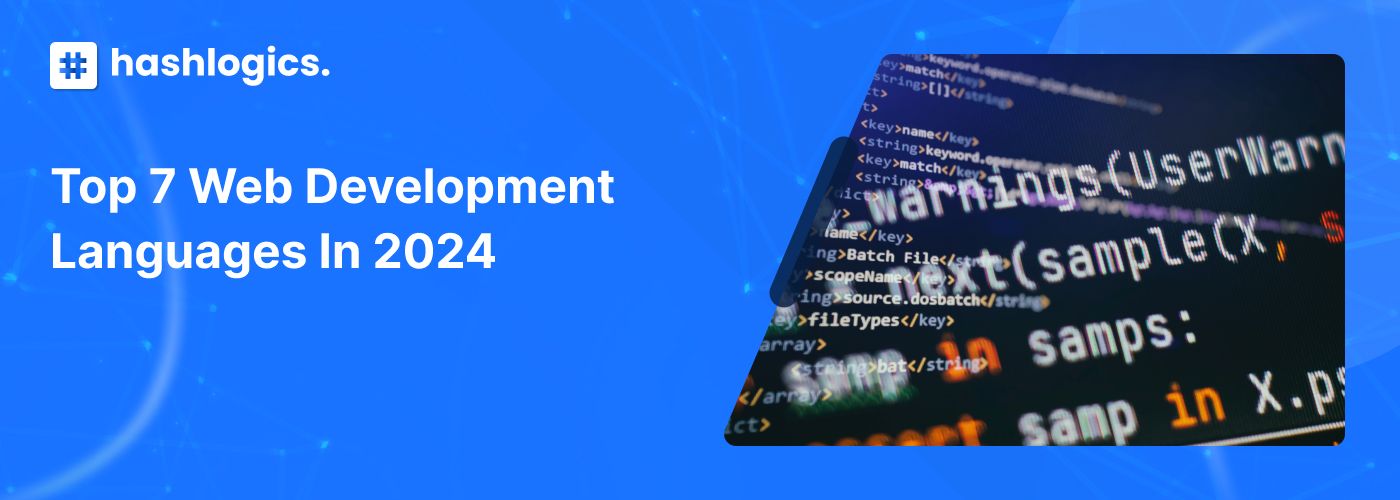 Top 7 Web Development Languages in 2024